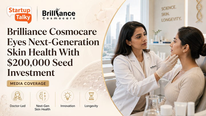 Brilliance Cosmocare Eyes Next-Generation Skin Health With $200,000 Seed Investment